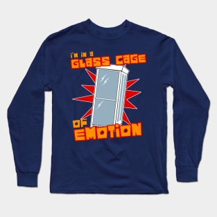 I'm in a Glass Cage of Emotion Long Sleeve T-Shirt